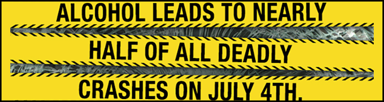 July 4th - Don’t Drink and Drive BLOG Header